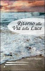 Ritorno alla via della luce