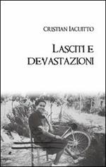 Lasciti e devastazioni