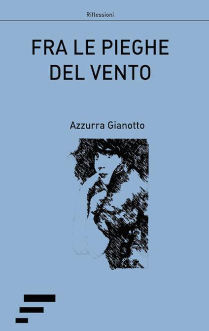 Fra le pieghe del vento - Azzurra Gianotto - copertina