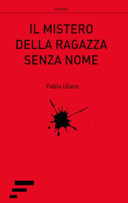 Il mistero della ragazza senza nome - Fabio Ulano - copertina