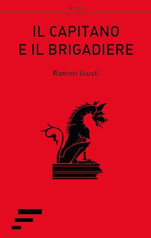 Il capitano e il brigadiere - Ranieri Giusti - copertina