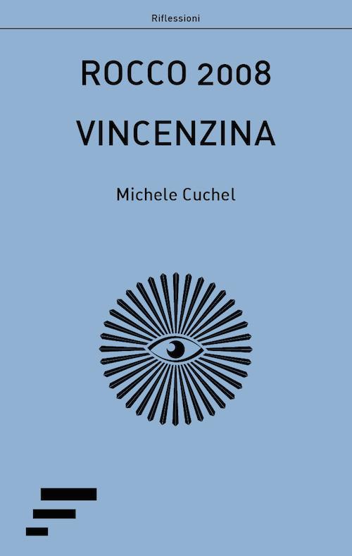 Rocco 2008-Vincenzina - Michele Cuchel - copertina