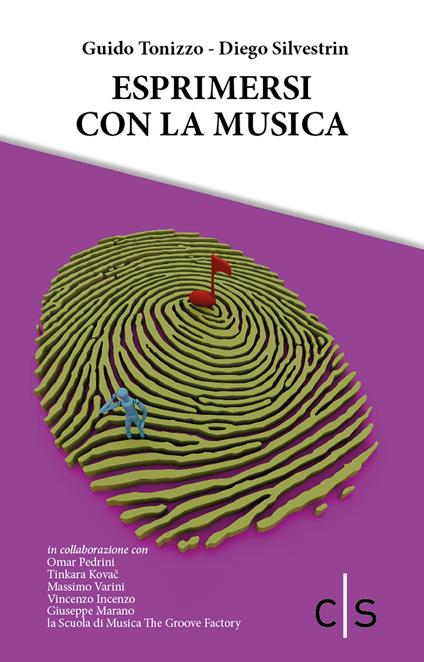 Esprimersi con la musica - Diego Silvestrin,Guido Tonizzo - ebook