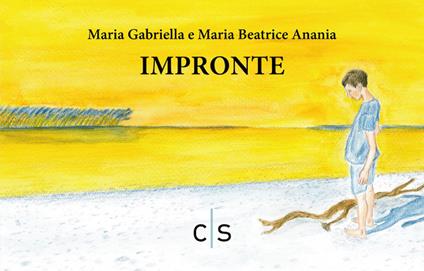 Impronte - Maria Gabriella Anania,Maria Beatrice Anania - copertina