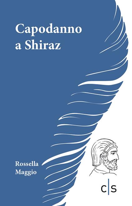 Capodanno a Shiraz - Rossella Maggio - copertina