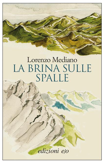 La brina sulle spalle - Lorenzo Mediano,Maria Nicola - ebook