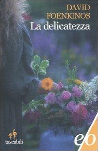 La delicatezza - David Foenkinos - copertina