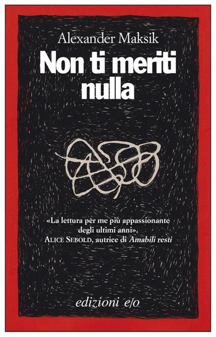 Non ti meriti nulla - Alexander Maksik,Nello Giugliano - ebook