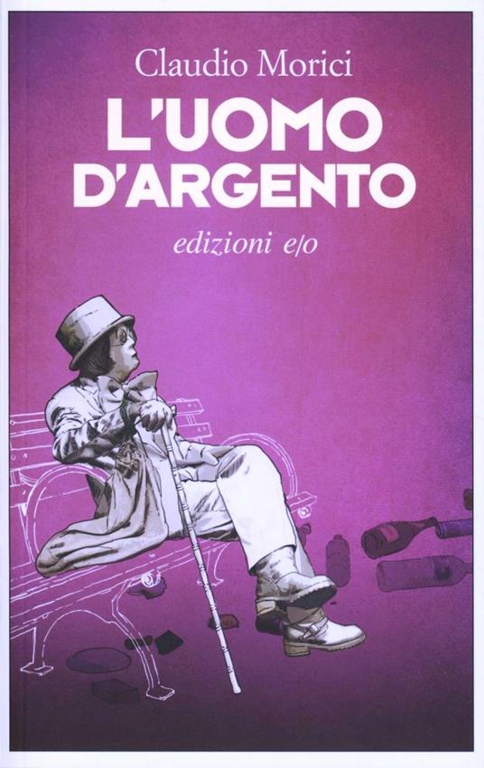 L' uomo d'argento - Claudio Morici - copertina