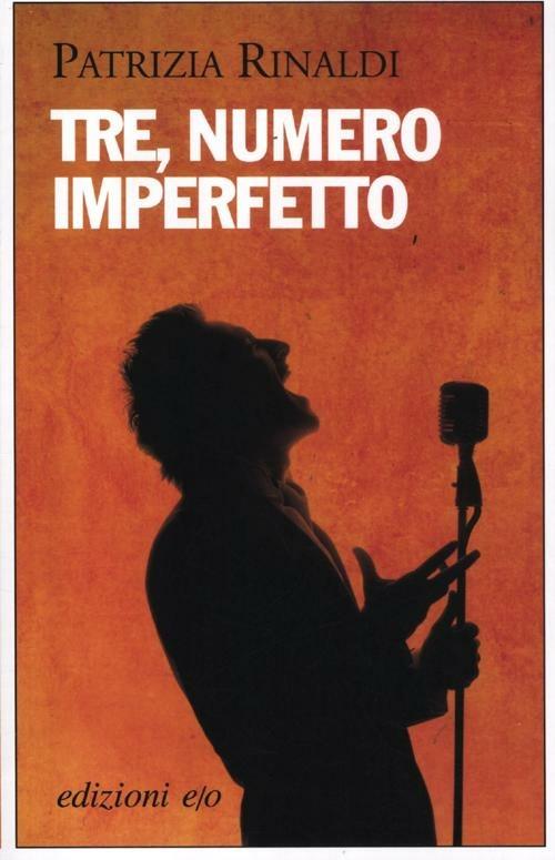 Tre, numero imperfetto - Patrizia Rinaldi - copertina