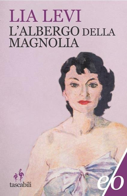 L'albergo della magnolia - Lia Levi - copertina