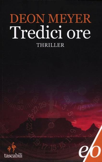 Tredici ore - Deon Meyer - copertina