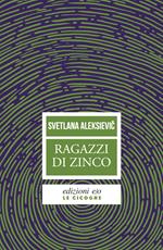 Ragazzi di zinco