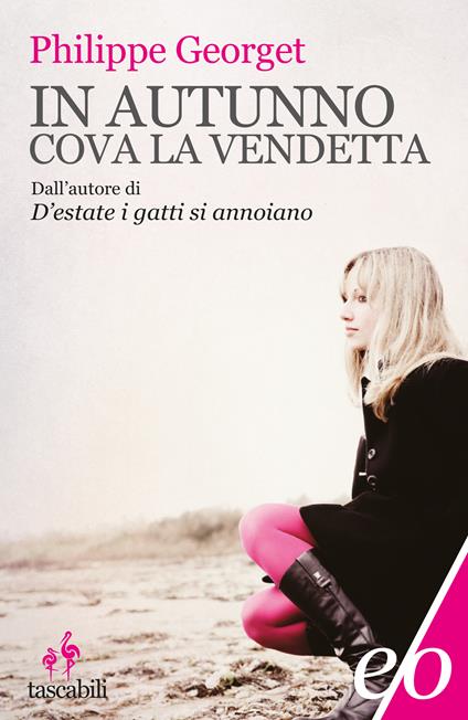 In autunno cova la vendetta - Philippe Georget,Silvia Manfredo - ebook