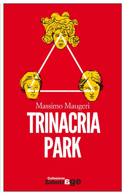 Trinacria park - Massimo Maugeri - ebook
