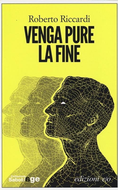 Venga pure la fine - Roberto Riccardi - copertina