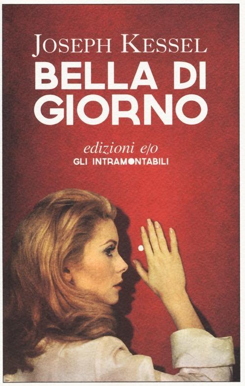 Bella di giorno - Joseph Kessel - copertina