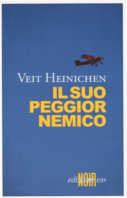 Il suo peggior nemico - Veit Heinichen - copertina