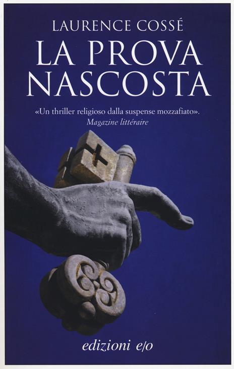 La prova nascosta - Laurence Cossé - 4