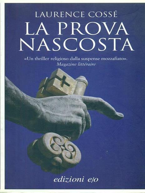 La prova nascosta - Laurence Cossé - 3