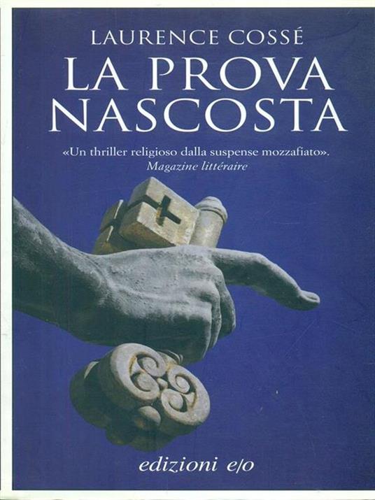 La prova nascosta - Laurence Cossé - 2