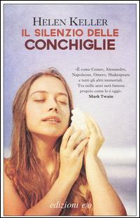 Il silenzio delle conchiglie - Helen Keller - copertina