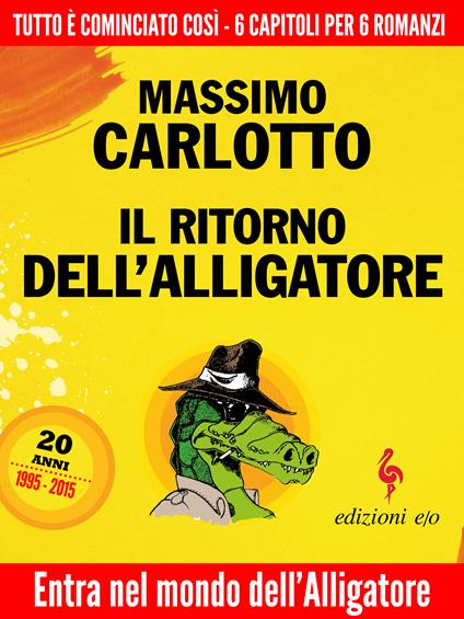 Il ritorno dell'Alligatore - Massimo Carlotto - ebook