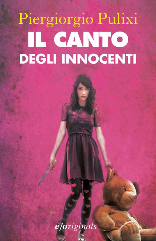 Il canto degli innocenti. I canti del male. Vol. 1 - Piergiorgio Pulixi - ebook