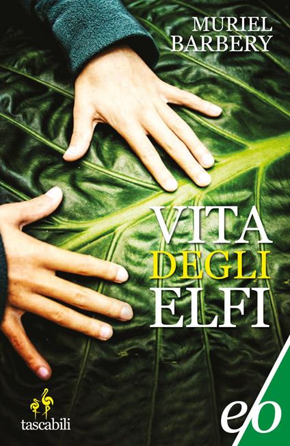 Vita degli elfi - Muriel Barbery,Alberto Bracci Testasecca - ebook