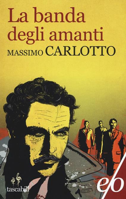 La banda degli amanti - Massimo Carlotto - copertina