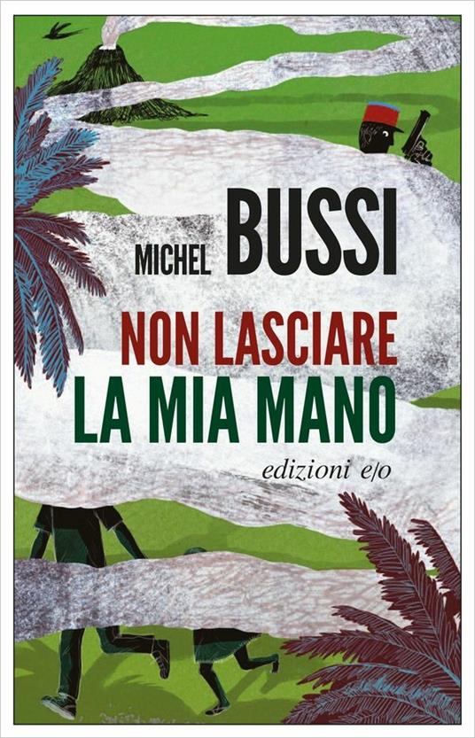 Non lasciare la mia mano - Michel Bussi - copertina