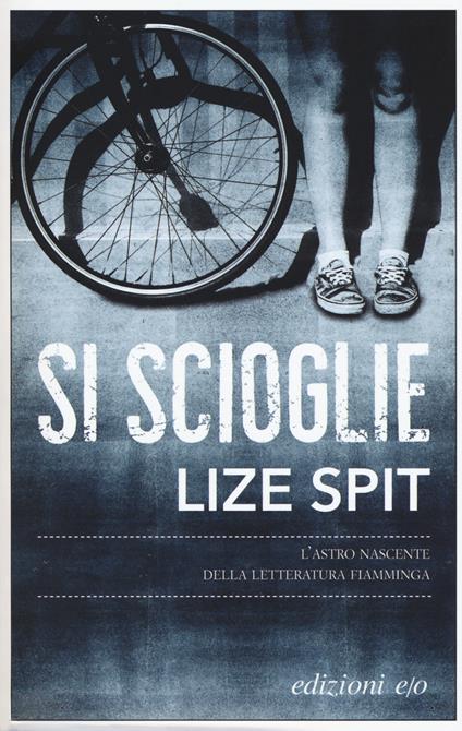 Si scioglie - Lize Spit - copertina