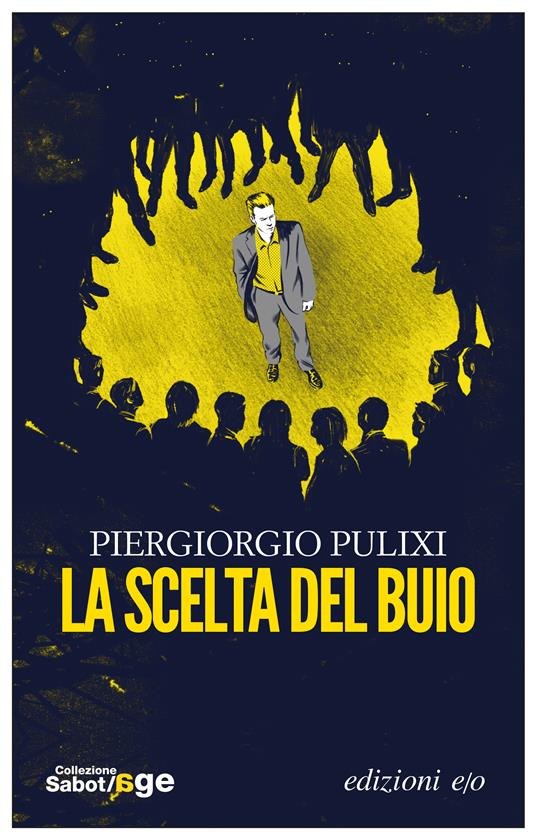 La scelta del buio - Piergiorgio Pulixi - ebook