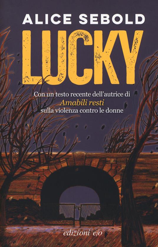 Lucky. Nuova ediz. - Alice Sebold - copertina