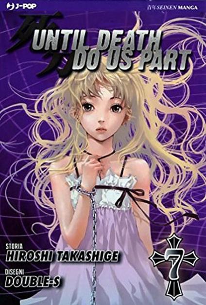 Until Death do us part. Vol. 7 - Hiroshi Takashige,Double-S - copertina