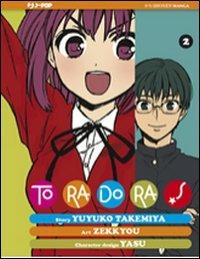 Toradora!. Vol. 2 - Yuyuko Takemiya,Zekkyou - copertina