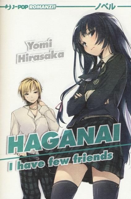 Haganai. I have few friends - Yomi Hirasaka - copertina