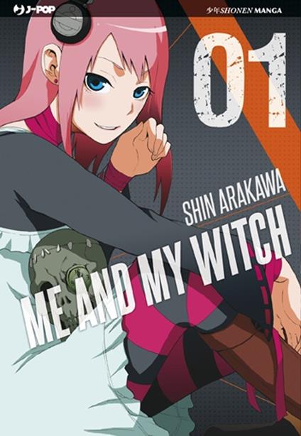Me and my witch. Vol. 1 - Shin Arakawa - copertina