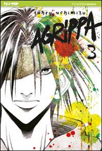 Agrippa. Vol. 3 - Toru Uchimizu - copertina