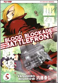 Blood blockade battlefront. Vol. 5 - Yasuhiro Nightow - copertina