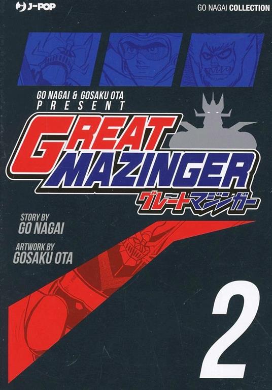 Great Mazinger. Ultimate edition. Vol. 2 - Go Nagai,Ota Gosaku - copertina