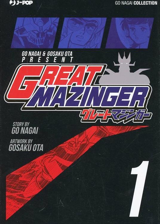 Great Mazinger. Ultimate edition. Vol. 1 - Go Nagai,Ota Gosaku - copertina