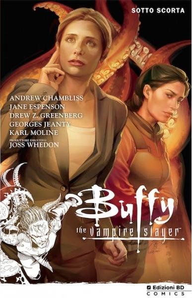 Sotto scorta. Buffy. The vampire slayer. Stagione 9. Vol. 3 - Joss Whedon,Andrew Chambliss,Georges Jeanty - copertina