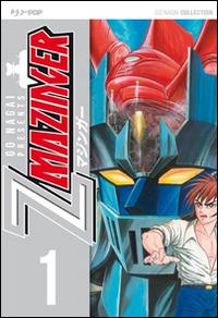 Z Mazinger. Vol. 1 - Go Nagai - copertina