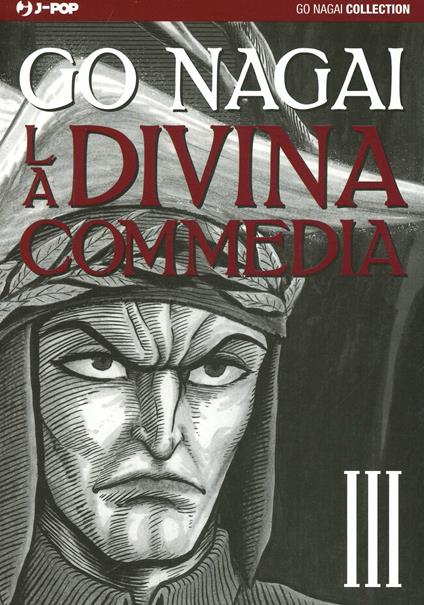 La Divina Commedia. Vol. 3: Purgatorio-Paradiso. - Go Nagai - copertina