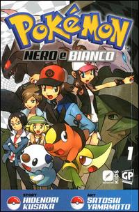 Pokémon nero e bianco. Vol. 1 - Hidenori Kusaka,Satoshi Yamamoto - copertina