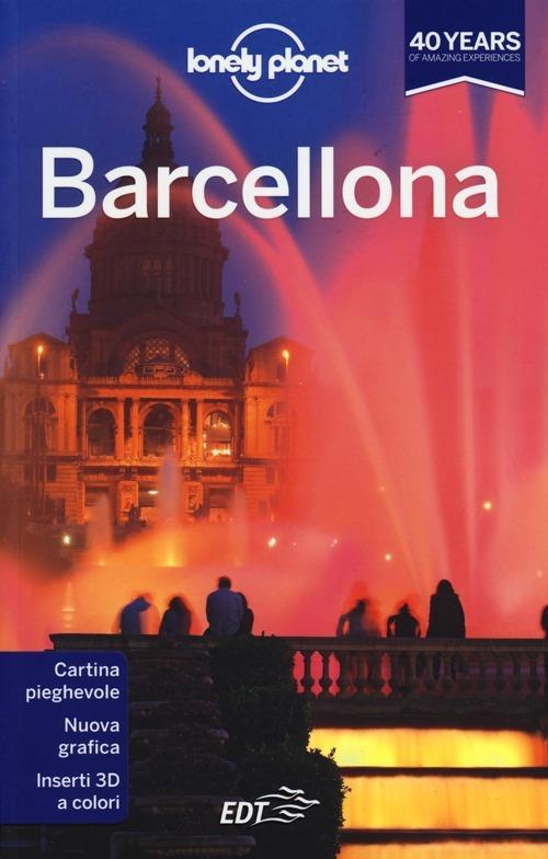 Barcellona. Con cartina - Regis St. Louis - Anna Kaminski - - Libro -  Lonely Planet Italia - Guide città EDT/Lonely Planet | IBS