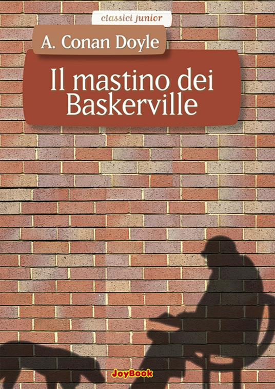 Il mastino dei Baskerville - Arthur Conan Doyle - ebook