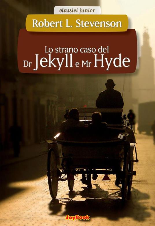 Lo strano caso del Dr. Jekyll e Mr. Hyde - Robert Louis Stevenson - ebook