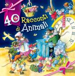 40 racconti. Ediz. illustrata